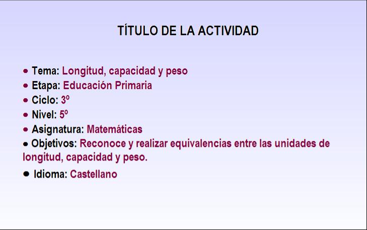 Longitud, capacidad y peso | Recurso educativo 34122