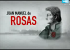 Juan Manuel de Rosas | Recurso educativo 38761