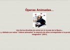 Ópera animada | Recurso educativo 43891