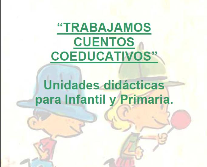 Trabajamos Cuentos Coeducativos | Recurso educativo 44992