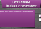 Realismo y romanticismo | Recurso educativo 45241