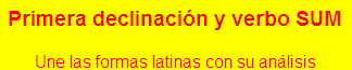 Primera declinación y verbo SUM | Recurso educativo 45953