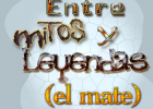 Entre mitos y leyendas (El mate) | Recurso educativo 50881