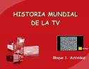 Historia de la televisión | Recurso educativo 1829