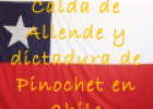 Caída de Allende y dictadura de Pinochet en Chile | Recurso educativo 19523