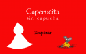 Cuentacuentos: Caperucita sin capucha | Recurso educativo 23709