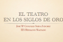 El Teatro en los Siglos de Oro | Recurso educativo 24443