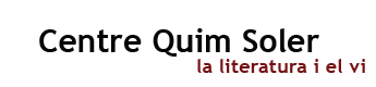 Centre Quim Soler. La literatura i el vi | Recurso educativo 66631