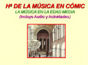 Historia de la Música en cómic: La música en la Edad Media | Recurso educativo 78866