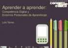 Aprender a aprender: Competencia Digital y Entornos Personales de Aprendizaje | Recurso educativo 91873