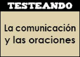 La comunicación y las oraciones | Recurso educativo 45897