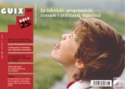 GUIXdos, núm. 88: El coneixements dels hàbits i de les opinions relacionades amb | Recurso educativo 618582