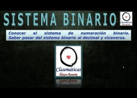 (Los Números) - Sistema Binario (402) | Recurso educativo 680145