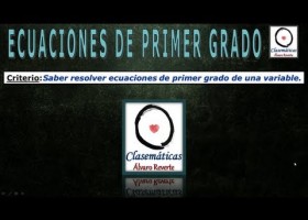 (Ecuaciones) - Ecuaciones de Primer Grado (1202) | Recurso educativo 687209