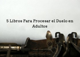 Libros sobre duelo | Recurso educativo 729182