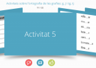 Activitats sobre l'ortografia de les grafies: g, j i tg, tj | Recurso educativo 739037