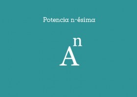 Potencia n-ésima de una matriz | Recurso educativo 760158