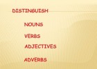 MYEX19 VERBS NOUNS ADJECTIVES ADVERBS SM | Recurso educativo 763763