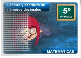 Lectura y escritura de números decimales | Recurso educativo 773086