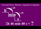 Convertir horas, minutos y segundos en segundos | Recurso educativo 780209