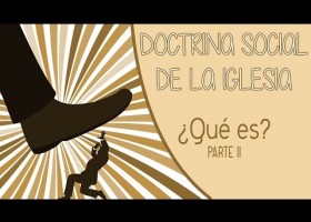 La Doctrina Social de l'Esglesia (II) | Recurso educativo 7902122